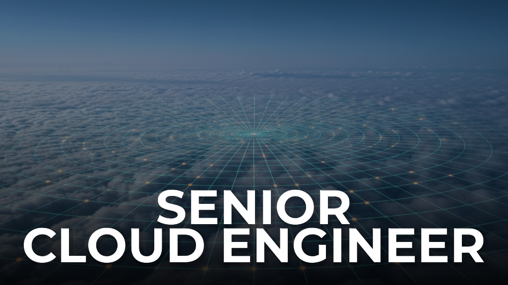 Senior Cloud Engineer