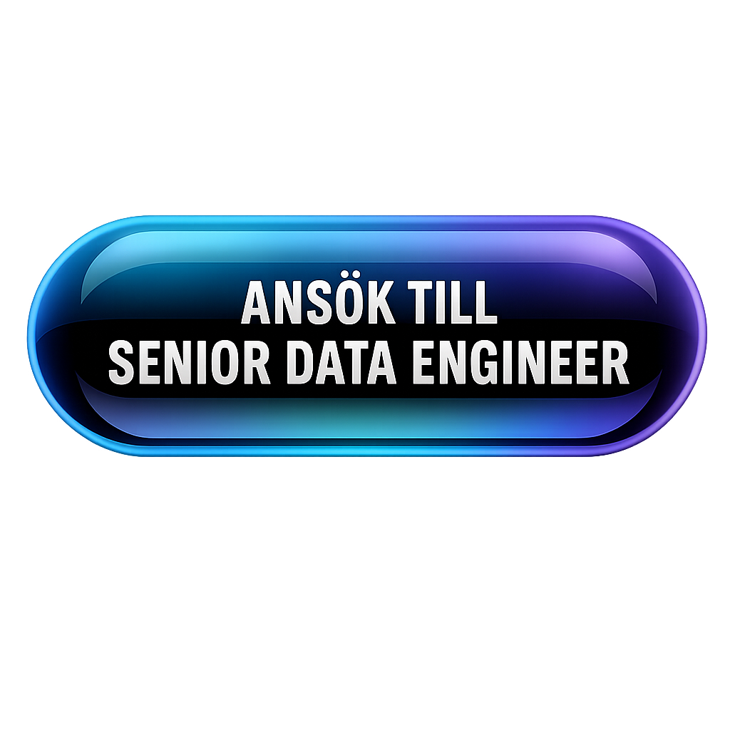 Ansök Senior Data Engineer