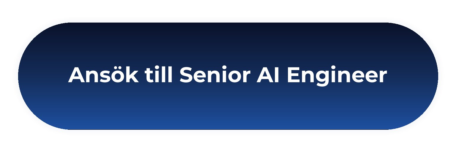 Ansök Senior AI Engineer