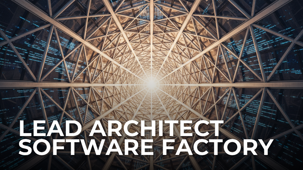 Lead Architect Software Factory